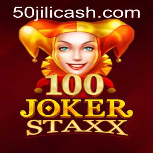 Explore the Thrills of 100JokerStaxx with 50JILI: A Comprehensive Guide